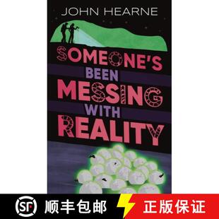 【3-4周达】Someone's Been Messing with Reality [9781915071484]