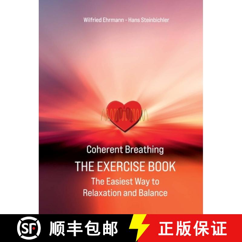 预订 Coherent Breathing The Exercise Book: The Easiest Way to Relaxation and Balance [9783384200112]