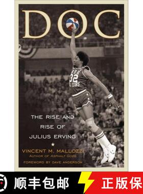 【3-4周达】Doc: The Rise and Rise of Julius Erving [9780470170182]