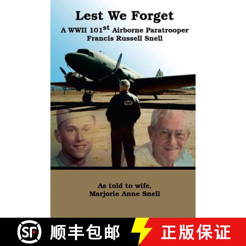 【2-3周达】Lest We Forget: A World War II 101st Airborne Paratrooper [9781365175749]