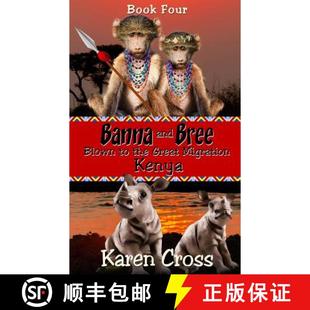 Kenya Bree the Great and Blown 9780994164537 预订 Migration Banna