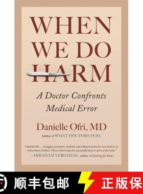【3-4周达】When We Do Harm: A Doctor Confronts Medical Error [9780807037881]