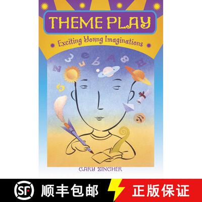 【3-4周达】Theme Play: Exciting Young Imaginations [9781591583073]