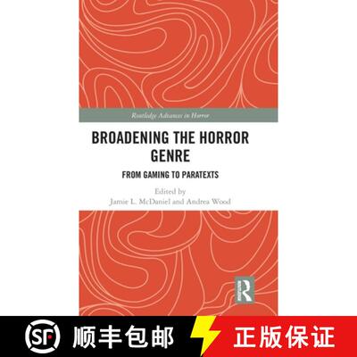 【3-4周达】Broadening the Horror Genre: From Gaming to Paratexts [9781032523217]