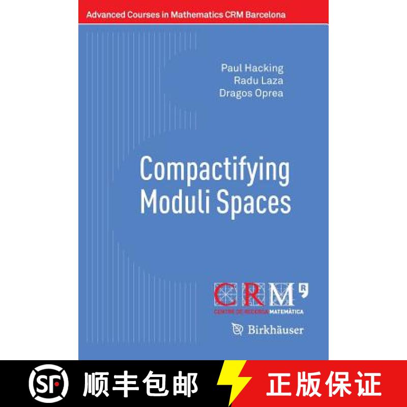 【3-4周达】Compactifying Moduli Spaces [9783034809207]