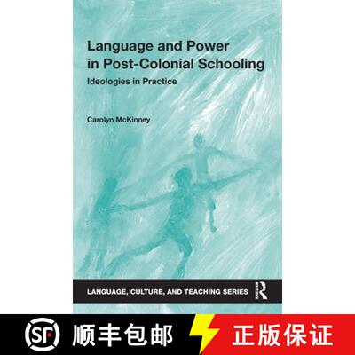 【3-4周达】Language and Power in Post-Colonial Schooling: Ideologies in Practice [9781138844070]