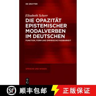 Epistemischer 9783110618136 Form Die Opazität Und Modalverben Fassbarkeit 预订 Deutschen Empirische Funktion