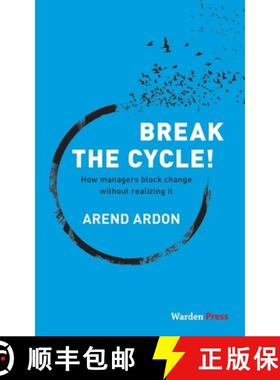 预订 Break the Cycle!: How managers block change without realizing it [9789492004628]