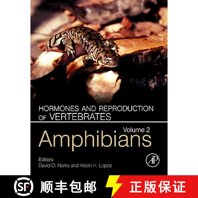 【3-4周达】Hormones and Reproduction of Vertebrates, Volume 2: Amphibians - Hormones and Reproduction... [9780123749314]