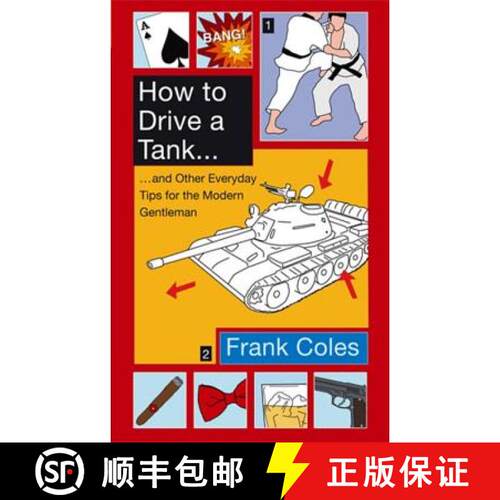 【3-4周达】How To Drive A Tank: And other everyday tips for the modern gentleman [9780349122236]