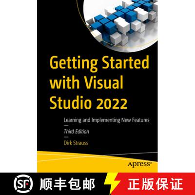 【3-4周达】Getting Started with Visual Studio 2022 : Learning and Implementing New Features (Third Ed... [9798868821134]