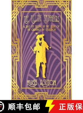 预订 The Tilling Smugglers: A Tale of Tilling in the Style of the Originals by E.F.Benson [9781912605781]