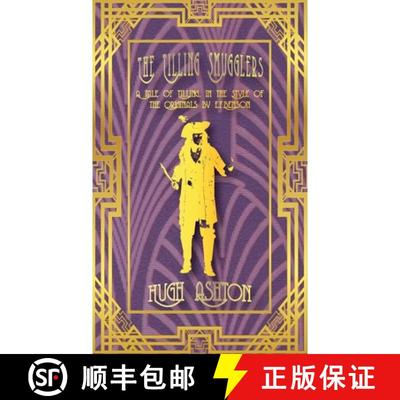 【3-4周达】The Tilling Smugglers: A Tale of Tilling in the Style of the Originals by E.F.Benson [9781912605781]