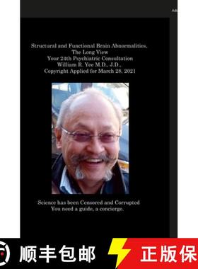 【3-4周达】Structural and Functional Brain Abnormalities, The Long View Your 24th Psychiatric Consult... [9781312518421]