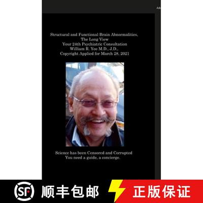 【3-4周达】Structural and Functional Brain Abnormalities, The Long View Your 24th Psychiatric Consult... [9781312518421]