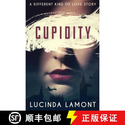 【3-4周达】Cupidity: A World War Two Romance [9784824116789]