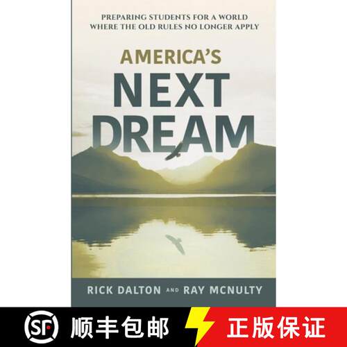 【3-4周达】America's Next Dream: Preparing Students for a World Where the Old Rules No Longer Apply [9798901582268]