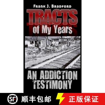 【3-4周达】Tracts of My Years: An Addiction Testimony [9780615894898]