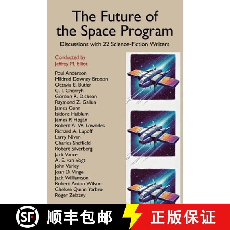 【4周达】The Future of the Space Program; Large Corporations & Society: Discussions with 22 Science-F... [9780893702403]