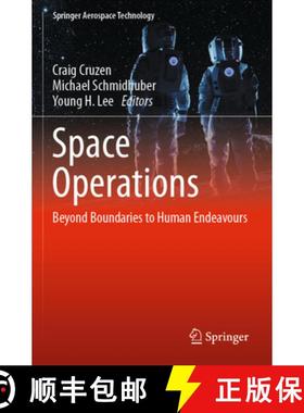 【3-4周达】Space Operations : Beyond Boundaries to Human Endeavours [9783030946302]