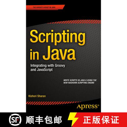 【3-4周达】Scripting in Java : Integrating with Groovy and JavaScript (1st ed.) [9781484207147]