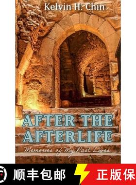 预订 After the Afterlife: Memories of My Past Lives [9780997717440]