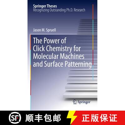 【3-4周达】精装 The Power of Click Chemistry for Molecular Machines and Surface Patterning [9781441996466]