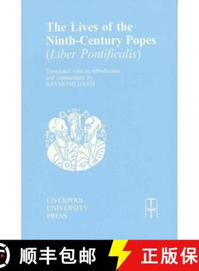 【3-4周达】The Lives of the Ninth-Century Popes: (Liber Pontificalis) [9780853234791]