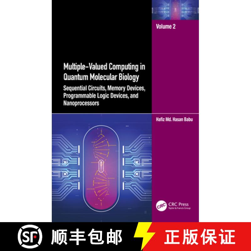 【2-3周达】Multiple-Valued Computing in Quantum Molecular Biology: Sequential Circuits, Memory Device... [9781032464909]