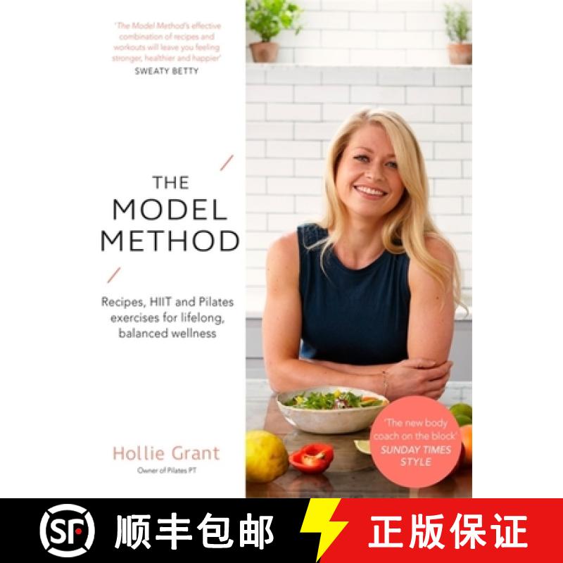 【4周达】The Model Method: Recipes, Hiit and Pilates Exercises for Lifelong, Balanced Wellness [9780349416137]
