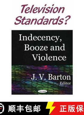 【3-4周达】Television Standards?: Indecency, Booze & Violence [9781594540332]