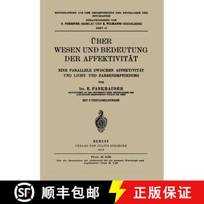 【3-4周达】UEber Wesen Und Bedeutung Der Affektivitat: Eine Parallele Zwischen Affektivitat Und Licht... [9783642471605]