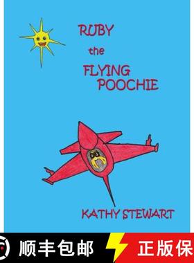 预订 Ruby the Flying Poochie [9780994539625]