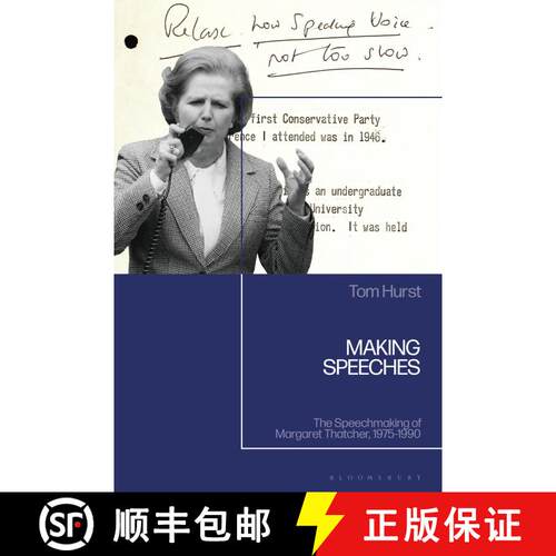 【3-4周达】精装 Making Speeches: The Speechmaking of Margaret Thatcher, 1975-1990 [9781350158573]