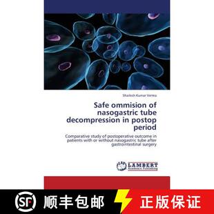 Period Decompression Tube Ommision Nasogastric 9783659340413 预订 Postop Safe