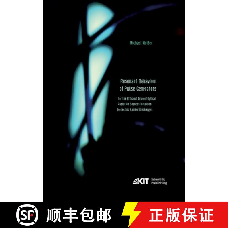 【2-3周达】Resonant Behaviour of Pulse Generators for the Efficient Drive of Optical Radiation Source... [9783731500834]