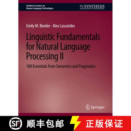 【3-4周达】Linguistic Fundamentals for Natural Language Processing II : 100 Essentials from Semantics... [9783031010446]