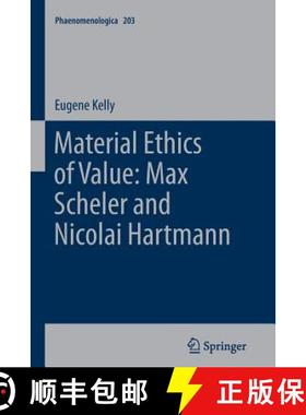 【3-4周达】Material Ethics of Value: Max Scheler and Nicolai Hartmann [9789400737662]