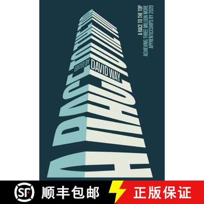 【3-4周达】精装 A Race to the Top: Achieving Three Million More Apprenticeships by 2020 [9781906113193]