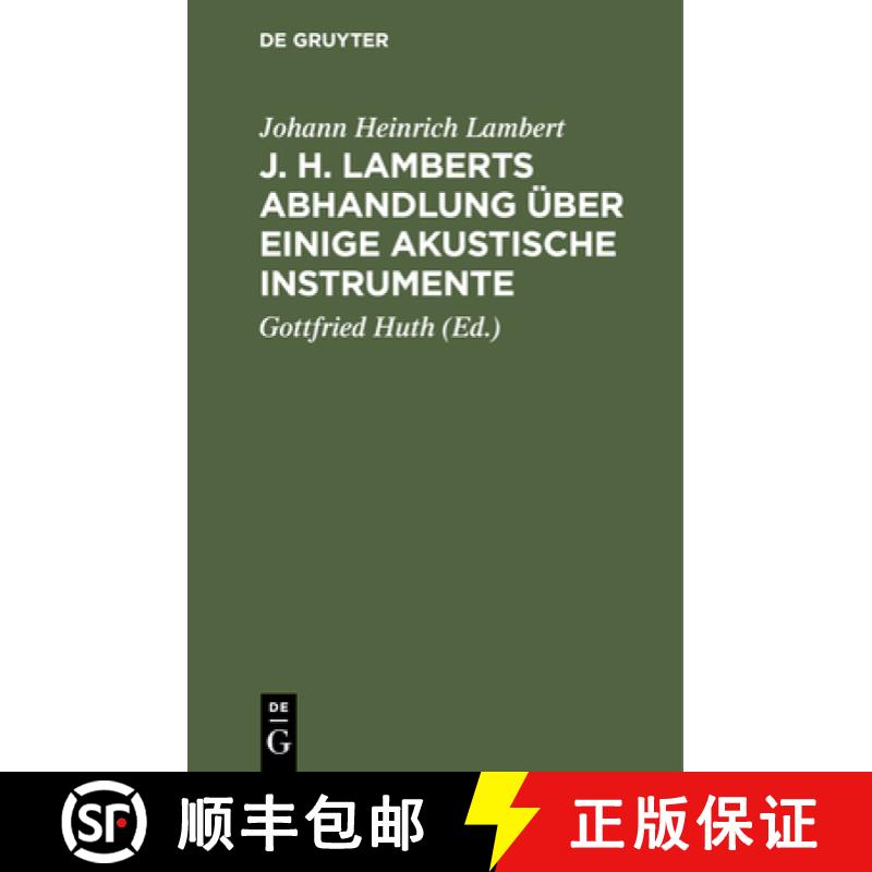 【3-4周达】精装 J. H. Lamberts Abhandlung UEber Einige Akustische Instrumente: Aus Dem Franzoesischen... [9783112431719] - 实物图