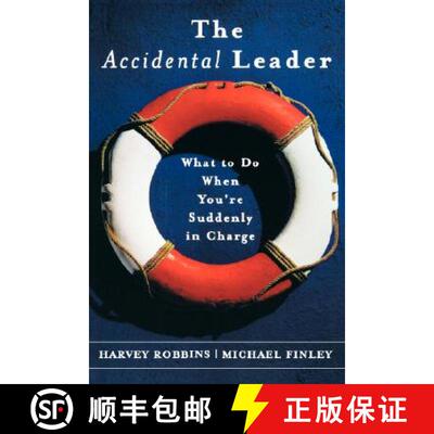【3-4周达】The Accidental Leader: What To Do When You'Re Suddenly In Charge [Wiley经管] [9780787968557]