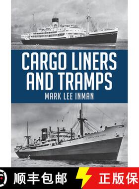 【3-4周达】Cargo Liners and Tramps [9781445673844]