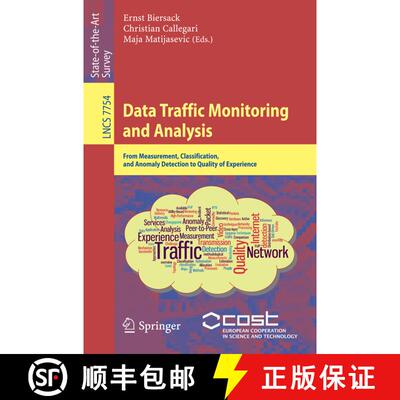 【3-4周达】Data Traffic Monitoring and Analysis : From Measurement, Classification, and Anomaly Detec... [9783642367830]