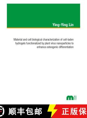 【3-4周达】Material and cell biological characterization of cell-laden hydrogels functionalized by pl... [9783958864276]