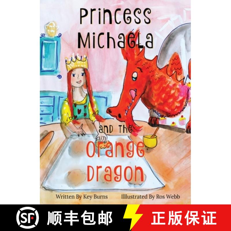 【3-4周达】精装 Princess Michaela and the Orange Dragon [9798218062750]图片