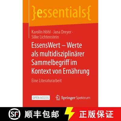 【3-4周达】EssensWert - Werte als multidisziplinärer Sammelbegriff im Kontext von Ernährung : Eine ... [9783662687123]