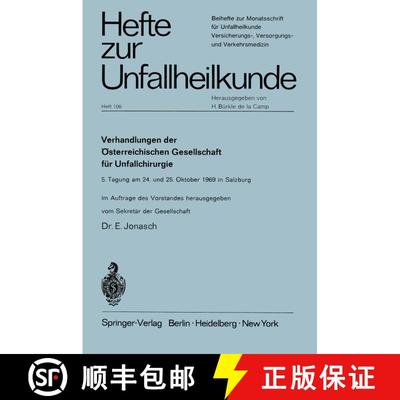 【3-4周达】Verhandlungen der Österreichischen Gesellschaft für Unfallchirurgie: 5. Tagung am 24. un... [9783540051480]