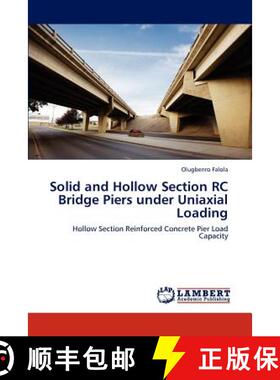 预订 Solid and Hollow Section Rc Bridge Piers Under Uniaxial Loading [9783847334347]