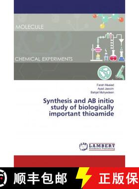 预订 Synthesis and AB initio study of biologically important thioamide [9786139988730]