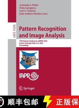 【3-4周达】Pattern Recognition and Image Analysis : 10th Iberian Conference, IbPRIA 2022, Aveiro, Por... [9783031048807]